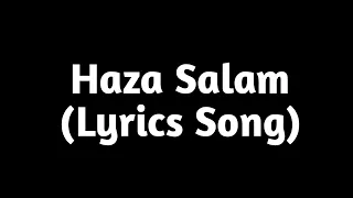 "Haza Salam" | هذا سلام | English & Arabic| Black screen lyrics Song | Slowed & Reveb