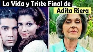 La Vida y El Triste Final de Adita Riera