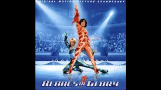 Blades Of Glory Soundtrack 1. Blades Of Glory - Bo Bice