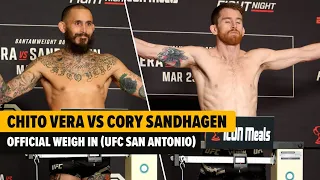 CHITO VERA VS CORY SANDHAGEN OFFICIAL WEIGH IN UFC SAN ANTONIO