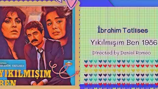 İbrahim Tatlıses, yıkılmışım ben , ترجمه باللغه العربيه ,إبراهيم تاتليسس yıkılmışım ben