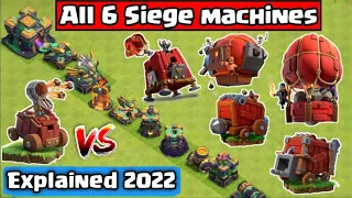 All 6 Siege Machines Explained 2022 | siege machine coc | all siege machines