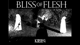 BLISS OF FLESH - Krieg Official Video