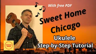 Sweet Home Chicago - Ukulele Tutorial step-by-step