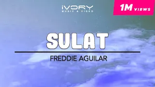 Freddie Aguilar - Sulat (Official Lyric Video)