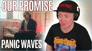 OUR PROMISE - PANIC WAVES - REACTION