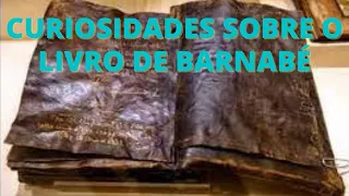 [ Confira Isso ]  Curiosidades Sobre o Livro de Barnabé, Será que Mudaria o Cristianismo?