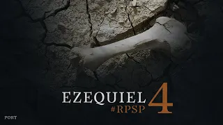 Ezequiel 04 - Reavivadospsp  - Pastor Adolfo Suárez