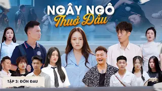 Ngây Ngô Thuở Đầu | Tập 3 - Đớn Đau | Phim Tình Cảm Học Đường Gãy Media