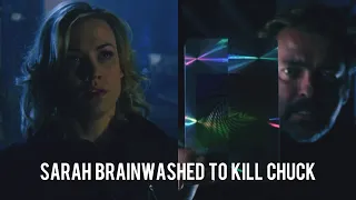 Chuck TV Show: Sarah Brainwashed to kill Chuck