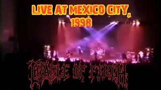 117) CRADLE OF FILTH - Live At México City (10th October 1998) (RARE SHOW!)