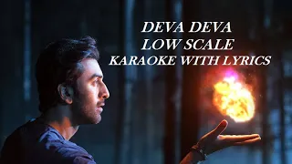 Deva Deva Low Scale Kararoke | Arijit Singh | Real Low Scale Karaokes