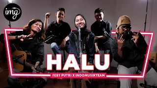 Halu - Feby Putri Ft. IndomusikTEAM | PETIK