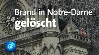 Notre-Dame brennt nicht mehr