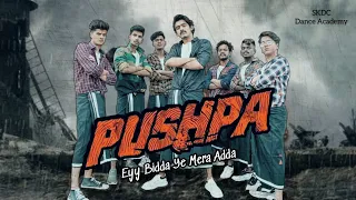 Pushpa: Eyy Bidda Ye Mera Adda | Ash Roy Choreography | SKDC