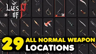 Lies of P - All Normal Weapon Locations