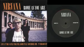 Nirvana - Rome As You Are (11/19/91) (Bootleg)