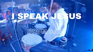 I SPEAK JESUS - ISH MELTON - DRUM CAM