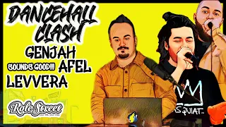 GENJAH/AFEL/LEVVERA - DANCEHALL CLASH / ROLESTREET DISCOVERY / SOUNDS GOOD!!!