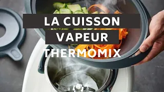 La cuisson vapeur au Thermomix (mode manuel)