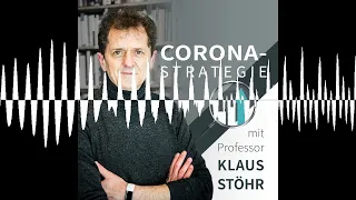 Es gibt keinen Grund zu warten - Corona-Strategie mit Prof. Klaus Stöhr