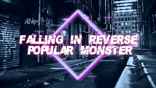 Falling In Reverse - Popular Monster (LYRICS)