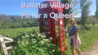 Ballater Village….fit for a Queen