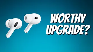AirPods Pro 2 Review | Worthy Upgrade?