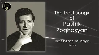 Pashik Poghosyan - Indz hervic mi nayir 2000