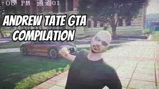 Andrew Tate: GTA Compilation
