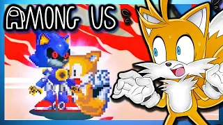 I WAS ELIMINATED! | Tails Reacts to AMONG US, but with Sonic The Hedgehog