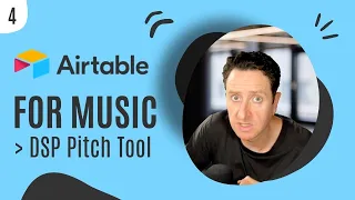 Airtable for Music Part IV - DSP Pitch Tool