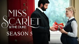 MISS SCARLET AND THE DUKE Season 5 Trailer | Release Date | Plot | Every Single Update!