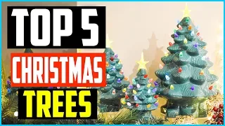 Top 5 Best Ceramic Christmas Trees in 2020