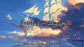 Sailing - Aimer [Lirik Indonesia]