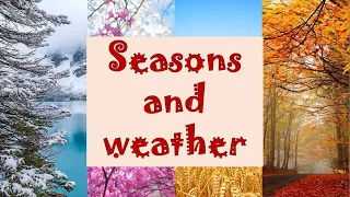 Easy text about seasons. Пори року і погода. Репетитор англійської.