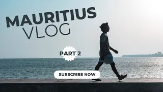 Mauritius 2024- Vlog 2