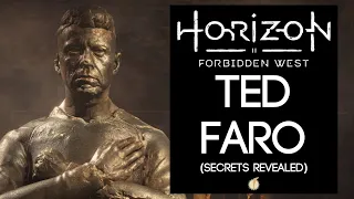 Lore of Horizon Forbidden West: Ted Faro