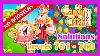 Candy Crush Saga LEVEL 751, 752, 753, 754, 755, 756, 757, 758, 759 and 760