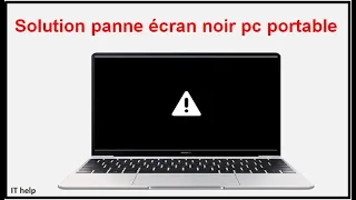 Panne écran noir pc portable