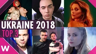 Vidbir 2018 Top 3: Our favourites in Ukraine