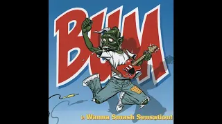 BUM - Wanna Smash Sensation! (1993)