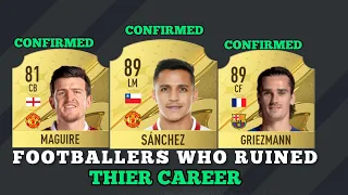 FOOTBALLERS WHO RUINED THIER CAREER!😱😭FT.MAGUIRE,SÁNCHEZ,GRIEZMANN...ETC