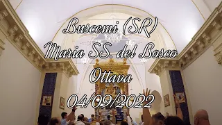 Ottava - Maria SS. del Bosco - Buscemi (SR) - 04/09/2022