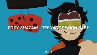 Teenage Demon Baby - Foxy Shazam /// Sub.Español