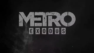 Метро  Исход ⁄ Metro  Exodus - Русский трейлер игры #3 (2018)