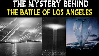 The Mystery Behind The Battle Of Los Angeles