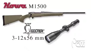 Test a caccia: Howa M1500 cal. 223 - Docter Basic 3-12x56mm