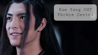 Xue Yang OST |Huang Cheng Du| Türkçe Çeviri