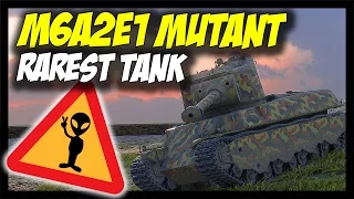 ► M6A2E1 Mutant - The "Rarest" Tank! - World of Tanks M6 Mutant Gameplay